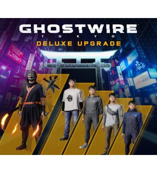GhostWire: Tokyo - Deluxe Upgrade Xbox Series X|S / Windows 10 Xbox Series X|S Key 